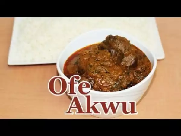 Video: How To Make Ofe Akwu (Banga Stew) with Tinned Banga